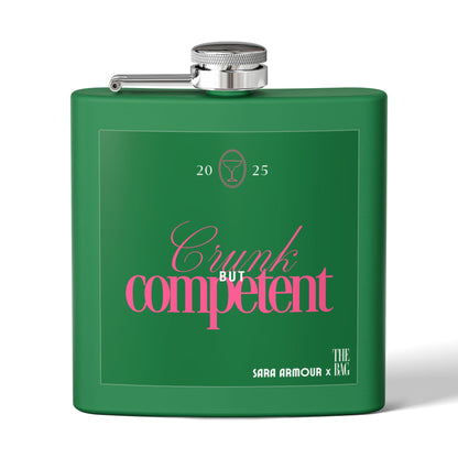Crunk But Competent Stainless Steel Flask - 6oz