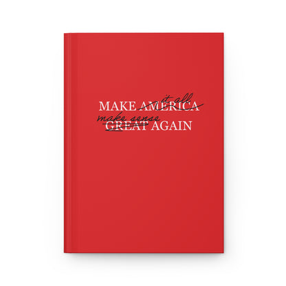 Hardcover Journal - "Make It All Make Sense Again"